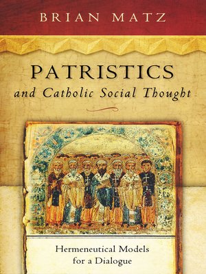 cover image of Patristics and Catholic Social Thought